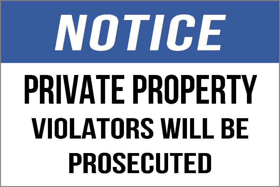 Notice - Violators Prosecuted Sign